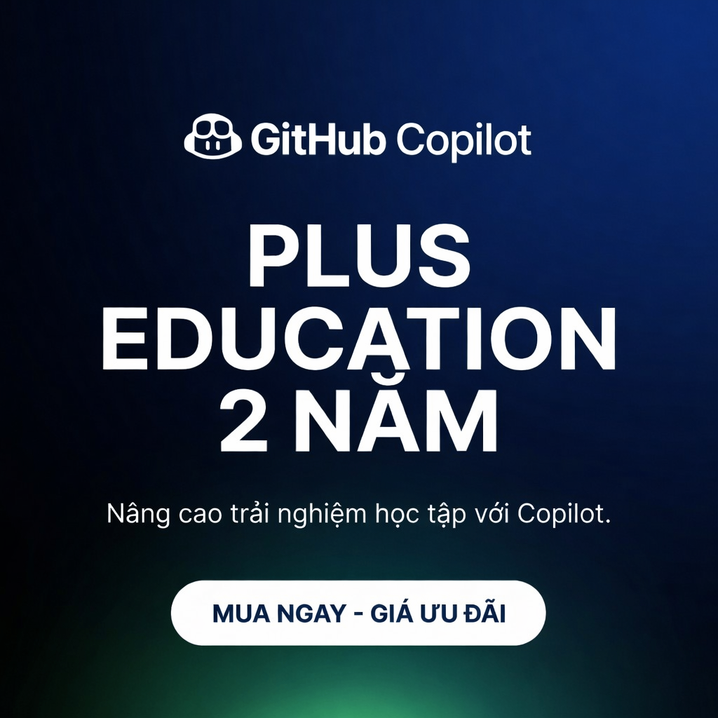Tài khoản Github Copilot Pro - 2 Năm - Education - 2 Năm - Teacher ...